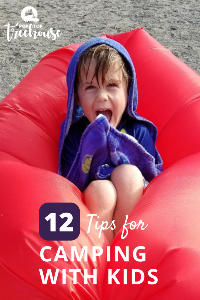 Camping With Kids 12 Tips for Camping as a Family