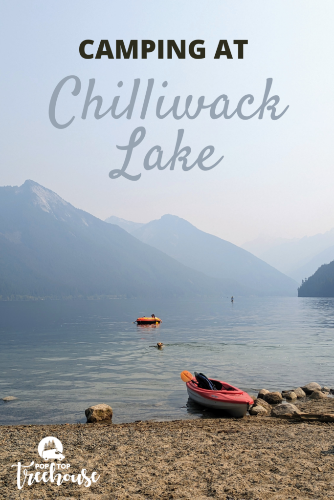Camping at Chilliwack Lake